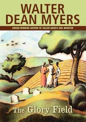 The Glory Field de Walter Dean Myers