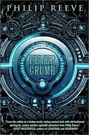 Fever Crumb de Philip Reeve