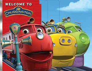 Chuggington: Welcome to Chuggington de Inc. Scholastic