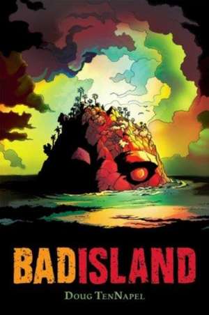 Bad Island de Doug Tennapel