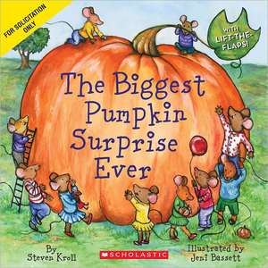 The Biggest Pumpkin Surprise Ever! de Steven Kroll