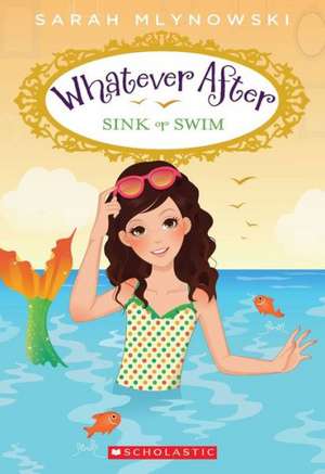 Sink or Swim de Sarah Mlynowski