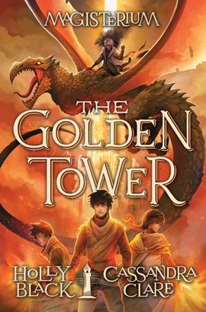 The Golden Tower (Magisterium #5) de Holly Black