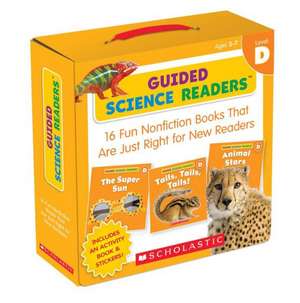 Guided Science Readers: 16 Fun Nonfiction Books That Are Just Right for New Readers de Inc. Scholastic