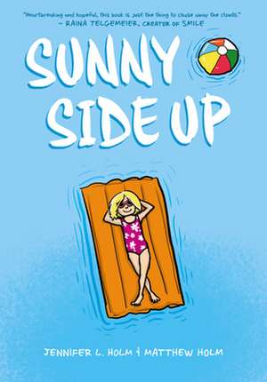 Sunny Side Up de Jennifer L. Holm