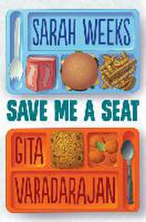 Save Me a Seat de Sarah Weeks