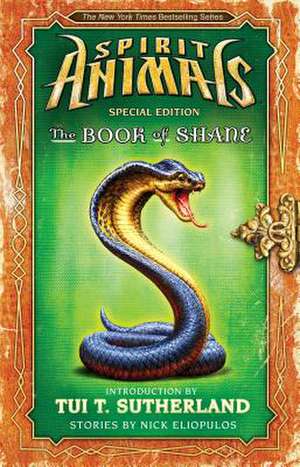 The Book of Shane: Special Edition) de Nick Eliopulos