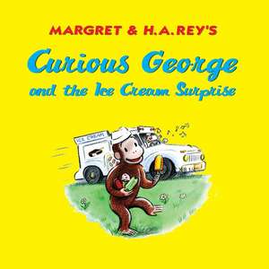 Curious George and the Ice Cream Surprise de H. A. Rey