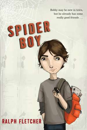 Spider Boy de Ralph Fletcher