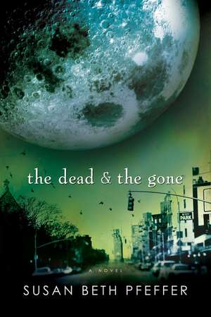 The Dead and the Gone de Susan Beth Pfeffer