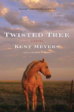 Twisted Tree de Kent Meyers