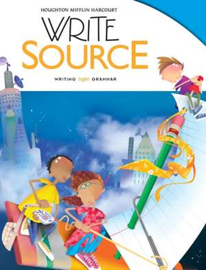 Write Source Student Edition Grade 5 de Houghton Mifflin Harcourt
