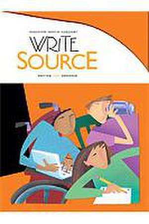 Write Source Student Edition Grade 11 de Houghton Mifflin Harcourt