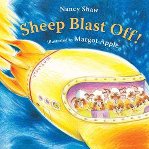 Sheep Blast Off! de Nancy E. Shaw