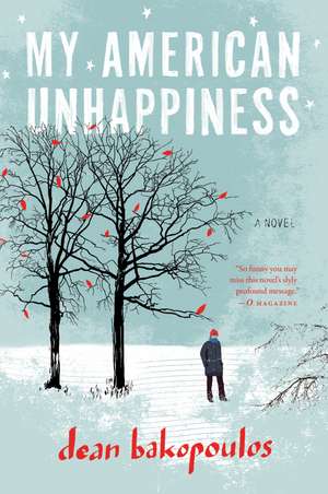 My American Unhappiness de Dean Bakopoulos