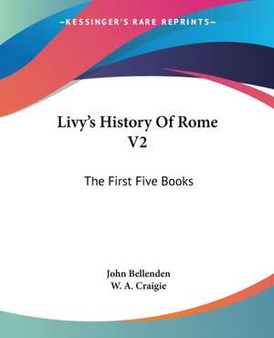 Livy's History Of Rome V2 de John Bellenden