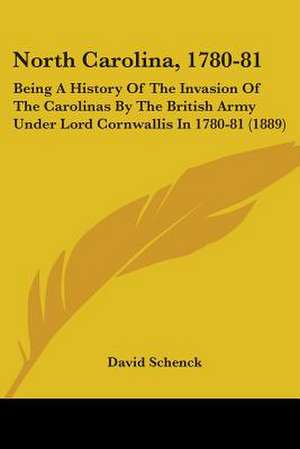 North Carolina, 1780-81 de David Schenck