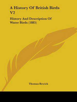 A History Of British Birds V2 de Thomas Bewick