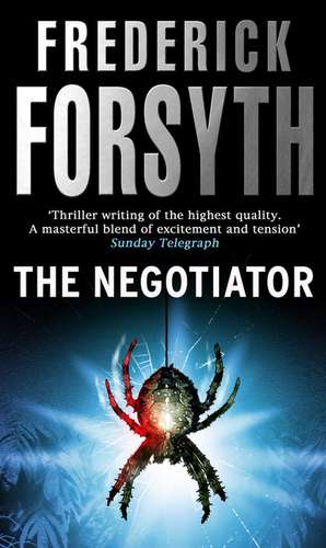 The Negotiator de Frederick Forsyth