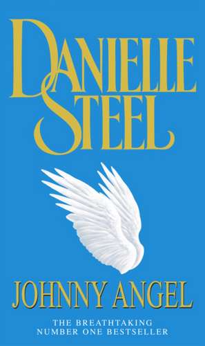 Johnny Angel de Danielle Steel