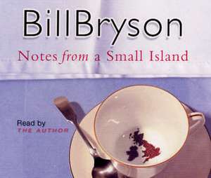 NOTES FROM A SMALL ISLAND SOUN de Bill Bryson