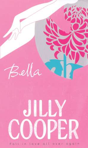 Bella de Jilly Cooper