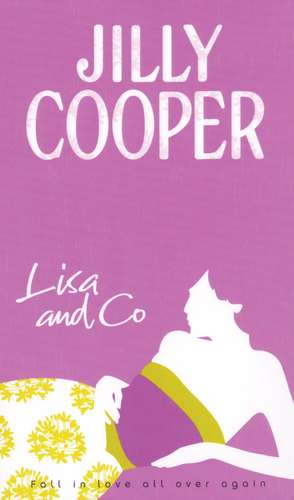 Lisa and Co de Jilly Cooper