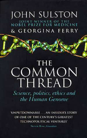 Ferry, G: Common Thread de John Sulston