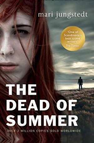 The Dead of Summer de Mari Jungstedt