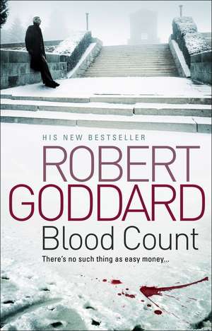 Blood Count de Robert Goddard