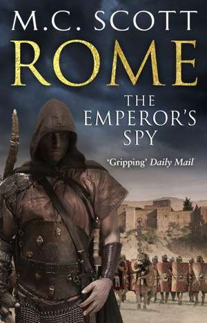 Rome: The Emperor's Spy (Rome 1) de Manda Scott