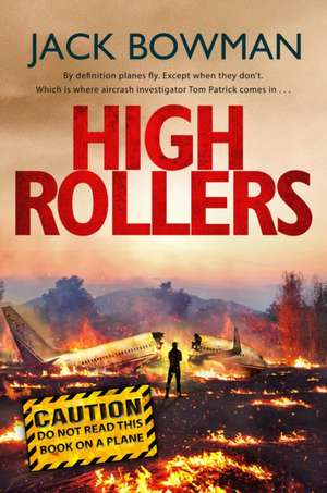 High Rollers de Jack Bowman