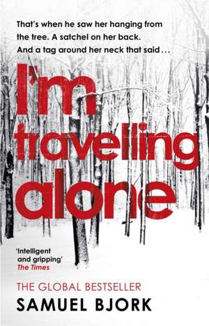 I'm Travelling Alone de Samuel Bjork