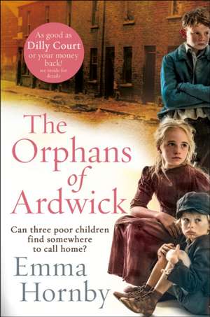 The Orphans of Ardwick de Emma Hornby