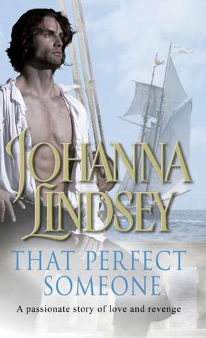 That Perfect Someone de Johanna Lindsey