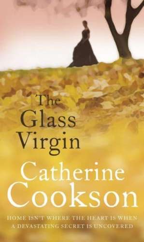 Glass Virgin de Catherine Cookson