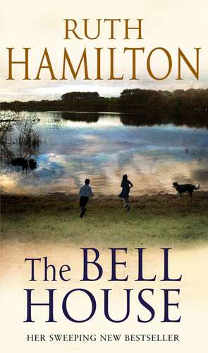 The Bell House de Ruth Hamilton