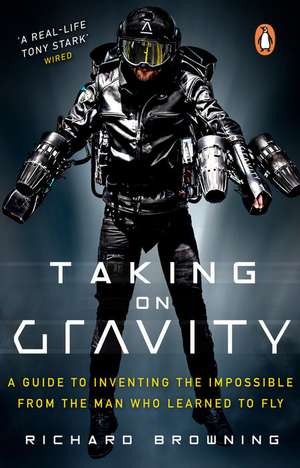 Taking on Gravity de Richard Browning