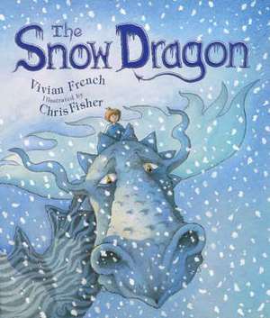 The Snow Dragon de Vivian French