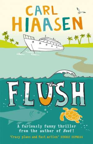 Flush de Carl Hiaasen