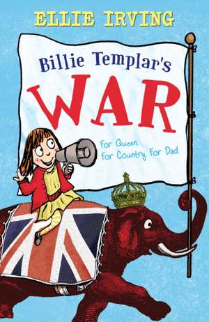 Billie Templar's War de Ellie Irving