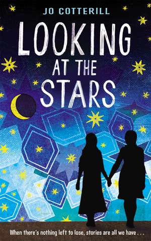 Looking at the Stars de Jo Cotterill