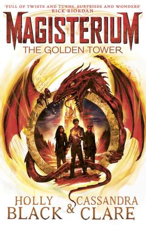 Magisterium: The Golden Tower de Holly Black