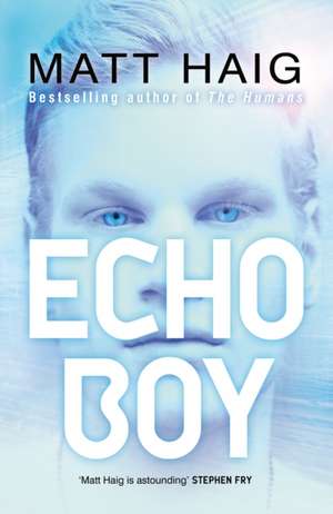 Echo Boy de Matt Haig