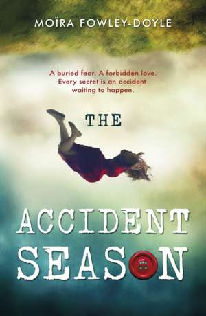 The Accident Season de Moira Fowley-Doyle