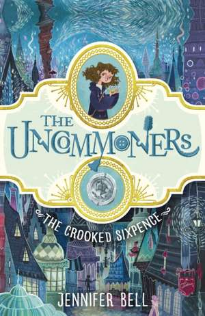 The Crooked Sixpence de Jennifer Bell