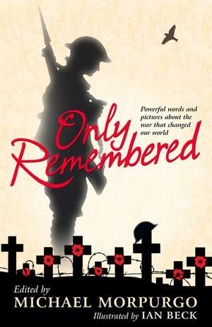 Only Remembered de Michael Morpurgo