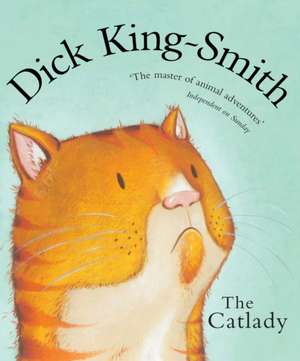 King-Smith, D: The Catlady de Dick King-Smith