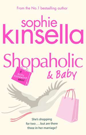 Shopaholic & Baby de Sophie Kinsella