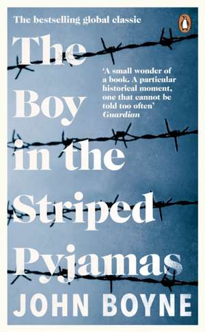 The Boy in the Striped Pyjamas de John Boyne